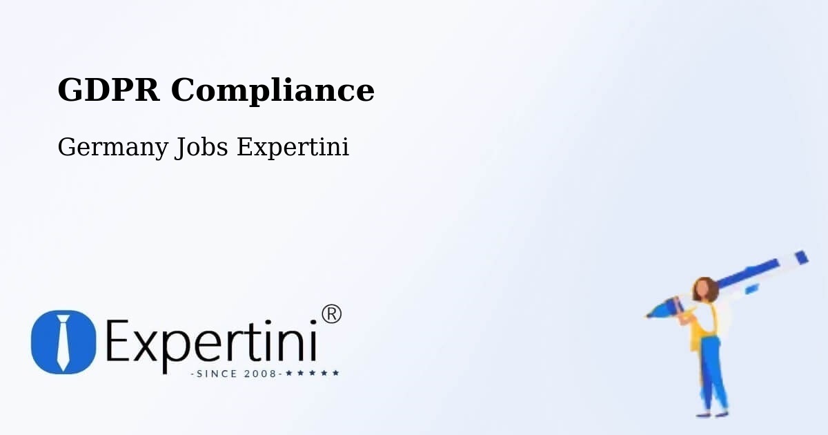 EU GDPR Compliance Statement – Fachbach - Germany Jobs Expertini