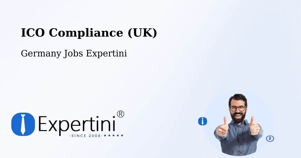UK Data Protection & ICO Compliance – Fachbach - Germany Jobs Expertini